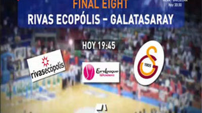 El Rivas Ecópolis comienza contra el Galatasaray la Final Eight