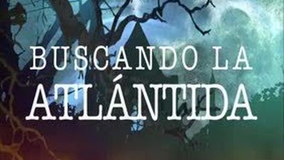 Buscando la Atlántida