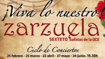 El I Ciclo de Conciertos de Zarzuela nos acerca a esta música "de otra forma"