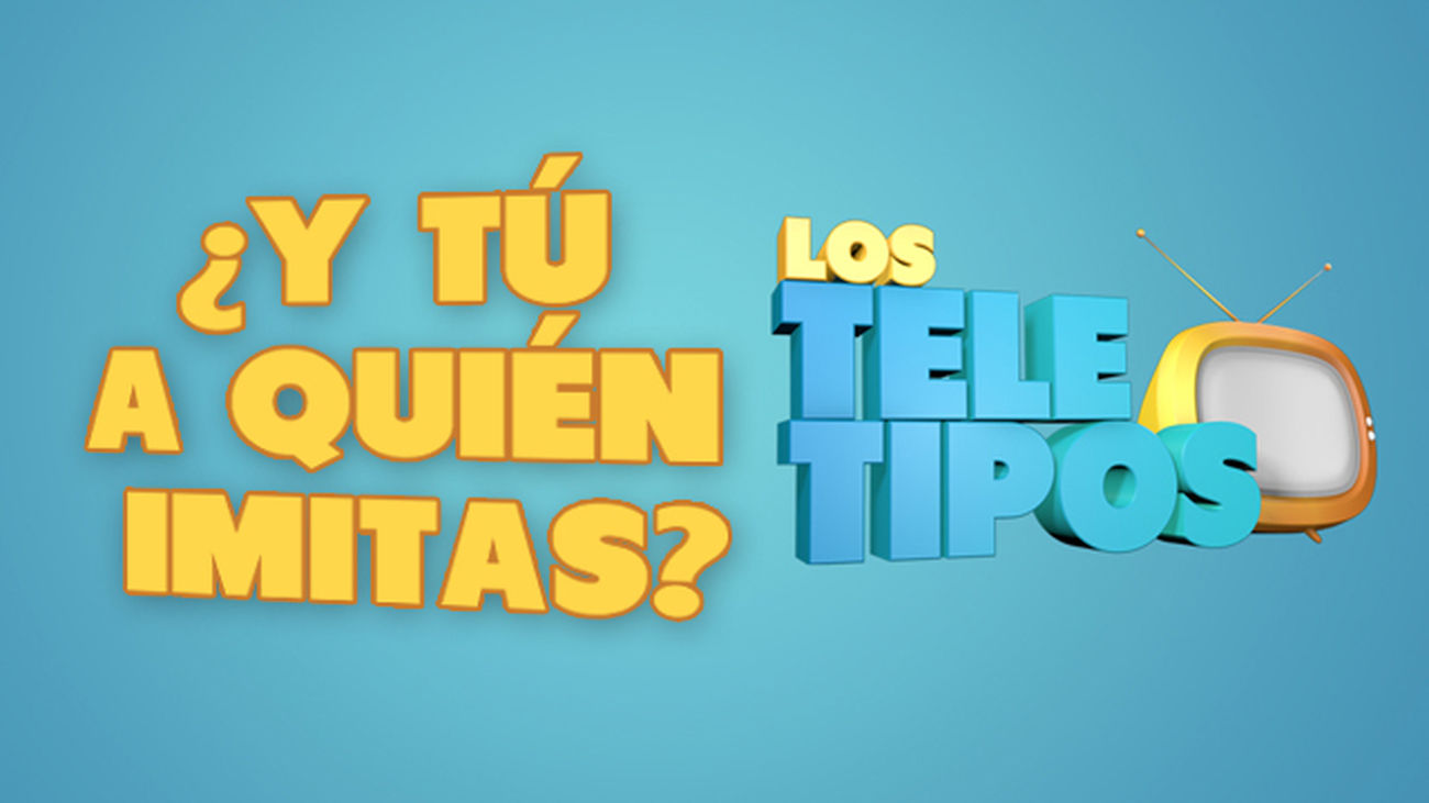 Manda tus mejores imitaciones a Los Tele Tipos a través de Haztutele