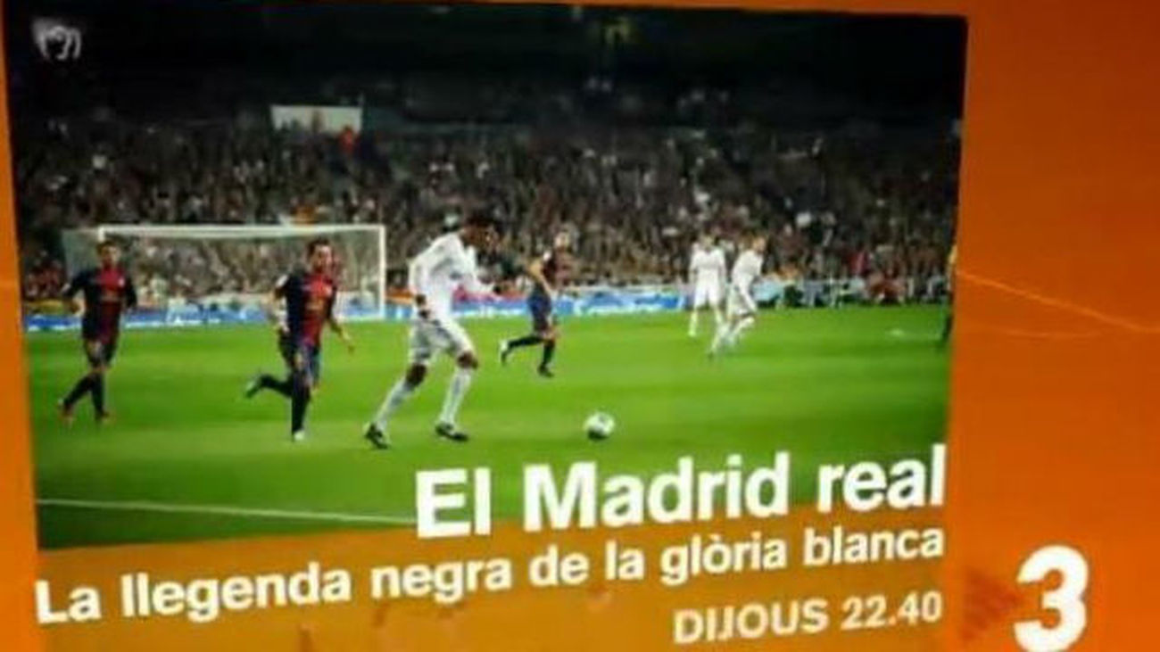 TV3 ataca al Real Madrid con el documental 'La leyenda negra de la gloria blanca'