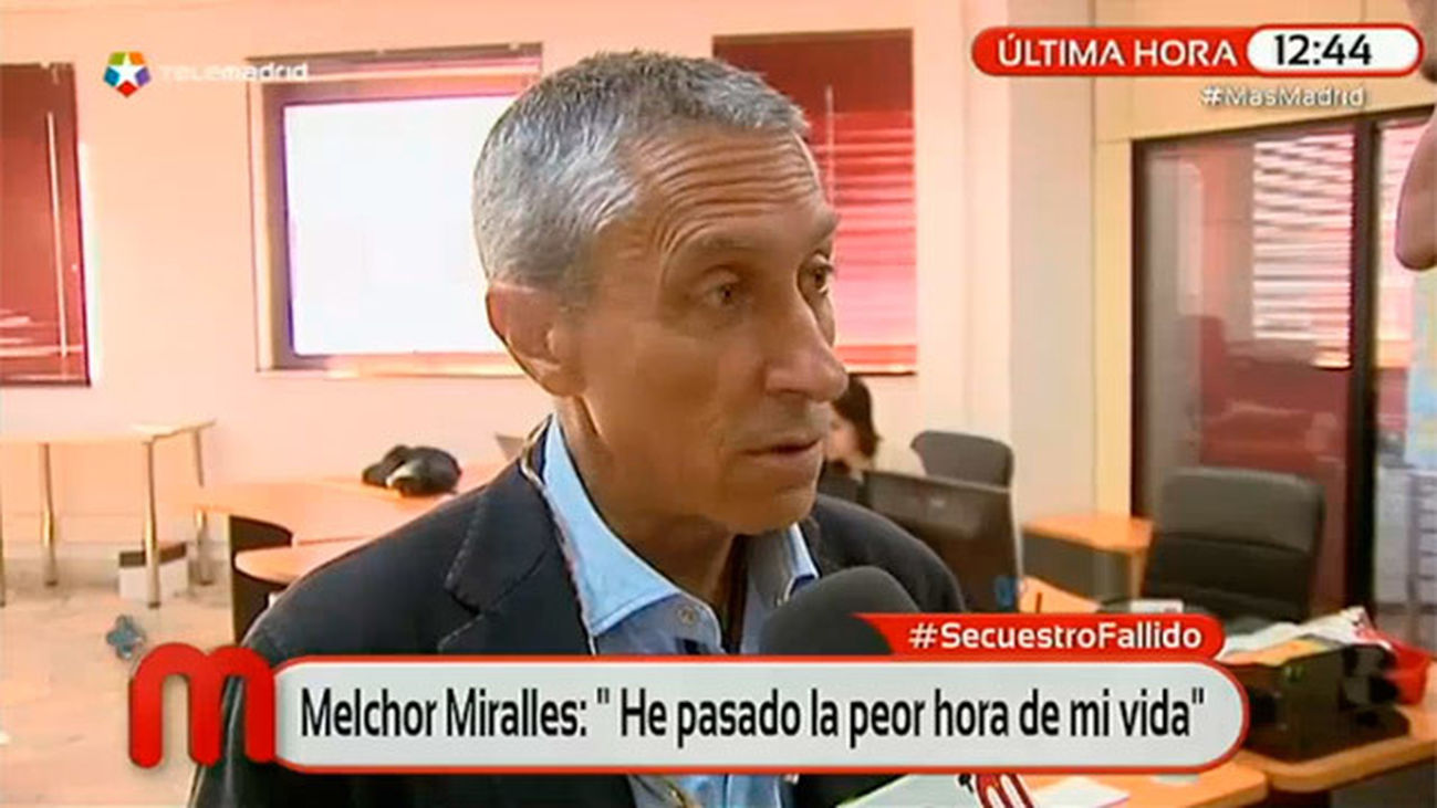 Melchor Miralles, tras su intento de secuestro: "He pasado la peor hora de mi vida"