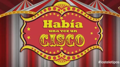 Vuelven los Payasos de la Tele con "Había una vez un cisco"