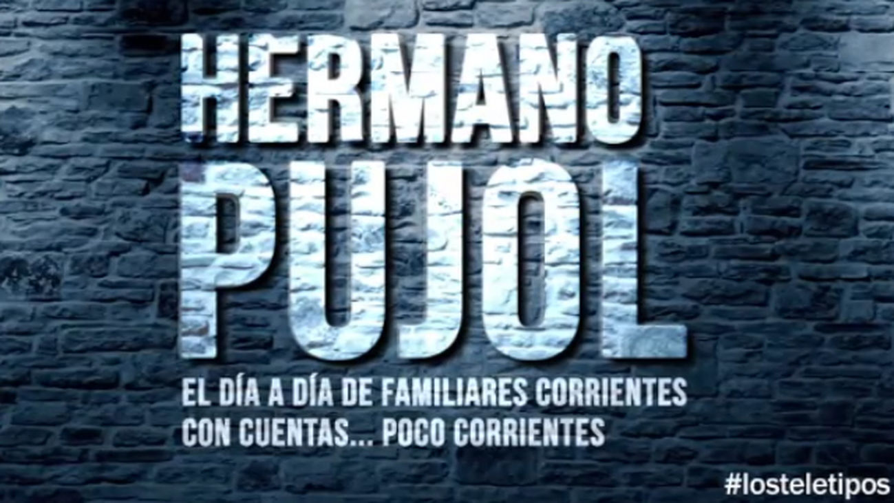 Tras Hermano Mayor, se estrena Hermano Pujol, para ayudar a familias con hijos imposibles