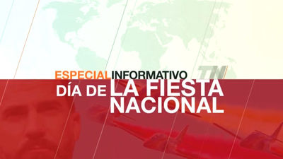 Especial informativo: Fiesta nacional