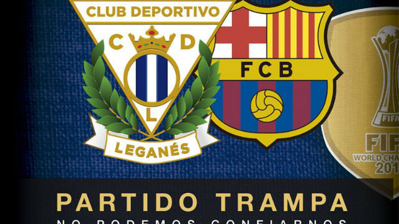 El Leganés anuncia la llegada del Barcelona con ironía