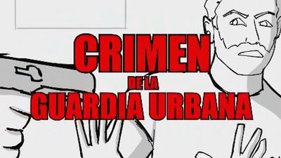 El crimen de la Guardia Urbana, un triángulo amoroso y mortal