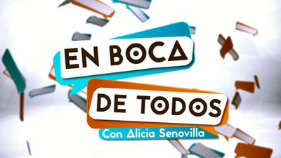 En boca de todos 06.03.2018