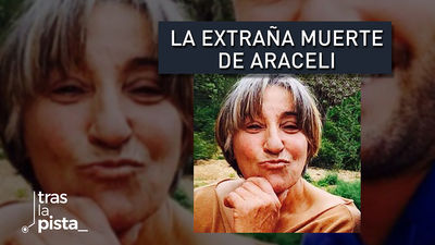 Caso Currás, la extraña muerte de Araceli.
