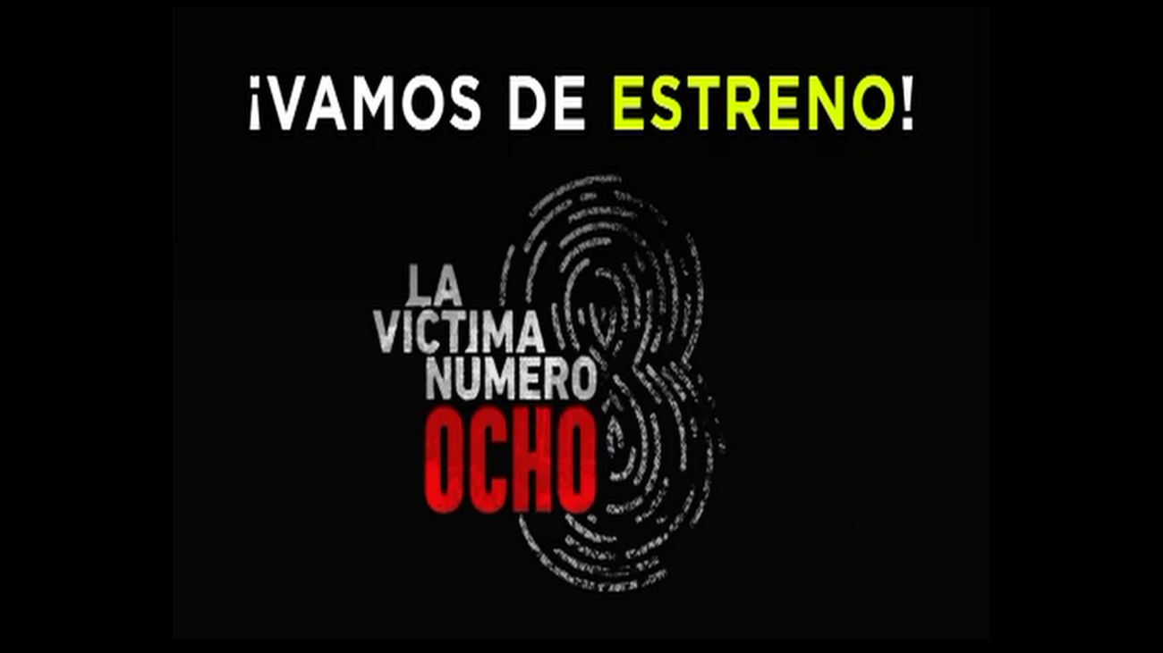 "La víctima número 8", una de las series más esperadas de la temporada