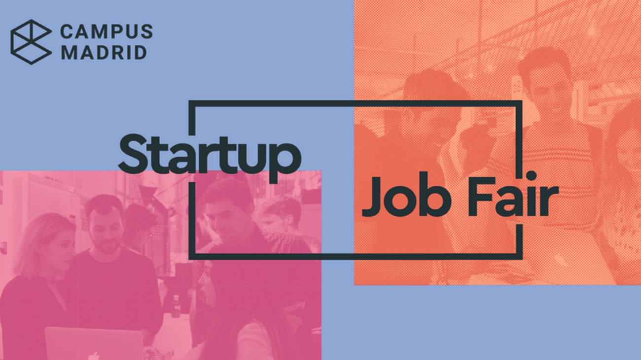 STARTUP JOB FAIR- MADRID TRABAJA