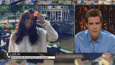 Las supuestas amenazas de muerte que Julia recibe de su exnovio