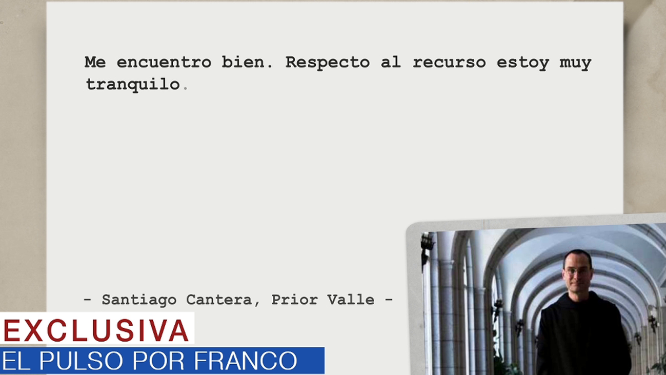 El prior del Valle dice estar "muy tranquilo" respecto a la polémica de la exhumación de Franco