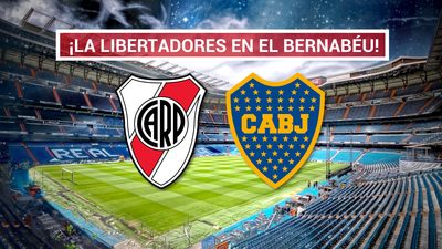 El Bernabéu acogerá la final River-Boca