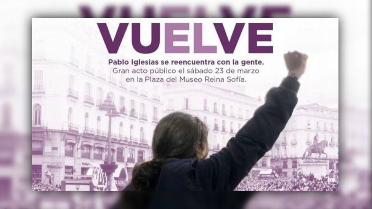 Podemos borra el cartel sobre la vuelta de Pablo Iglesias
