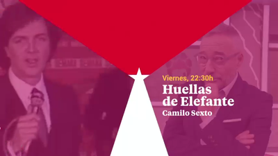 Este viernes seguimos la Huella de Camilo Sesto