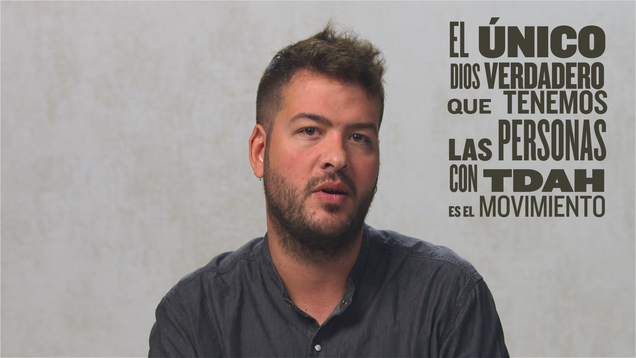 “El único Dios verdadero que tenemos las personas con TDAH es el movimiento, la cinética”