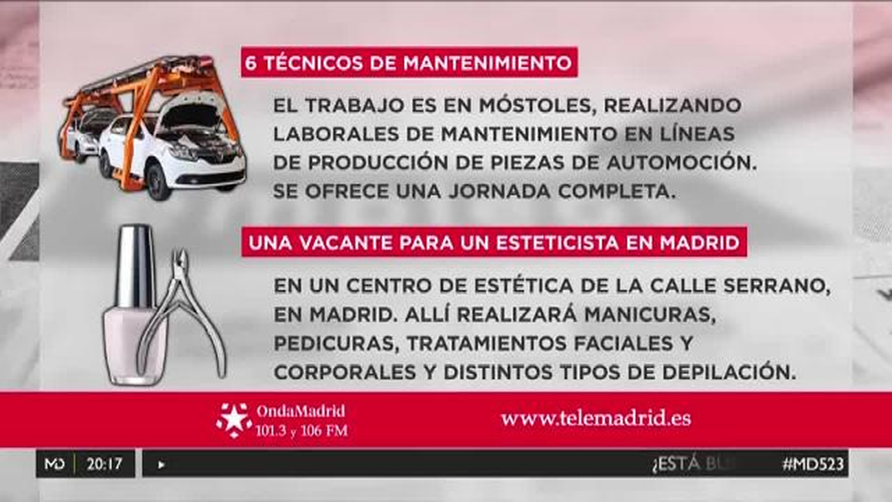 Se buscan técnicos de mantenimiento en Móstoles y esteticista en Madrid