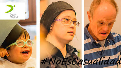 #NoEsCasualidad, la campaña de Down Madrid para sensibilizar sobre la inclusión
