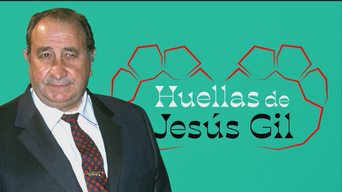 Huellas de Elefante: Jesús Gil