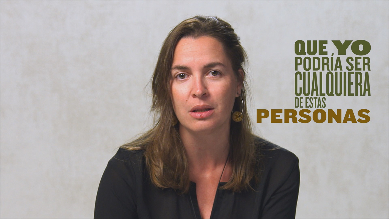 “Yo podría ser cualquiera de esas personas”