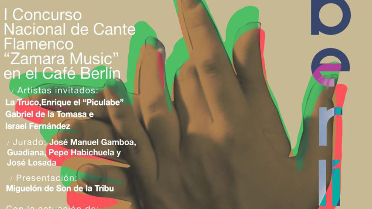 El Café Berlín acoge el I Concurso Nacional de Cante Flamenco de Zamara Music