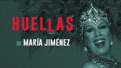 Huellas de...: María Jiménez