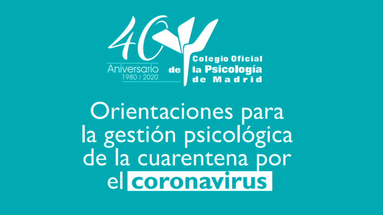 Consejos y recomendaciones para la gestión psicológica del coronavirus