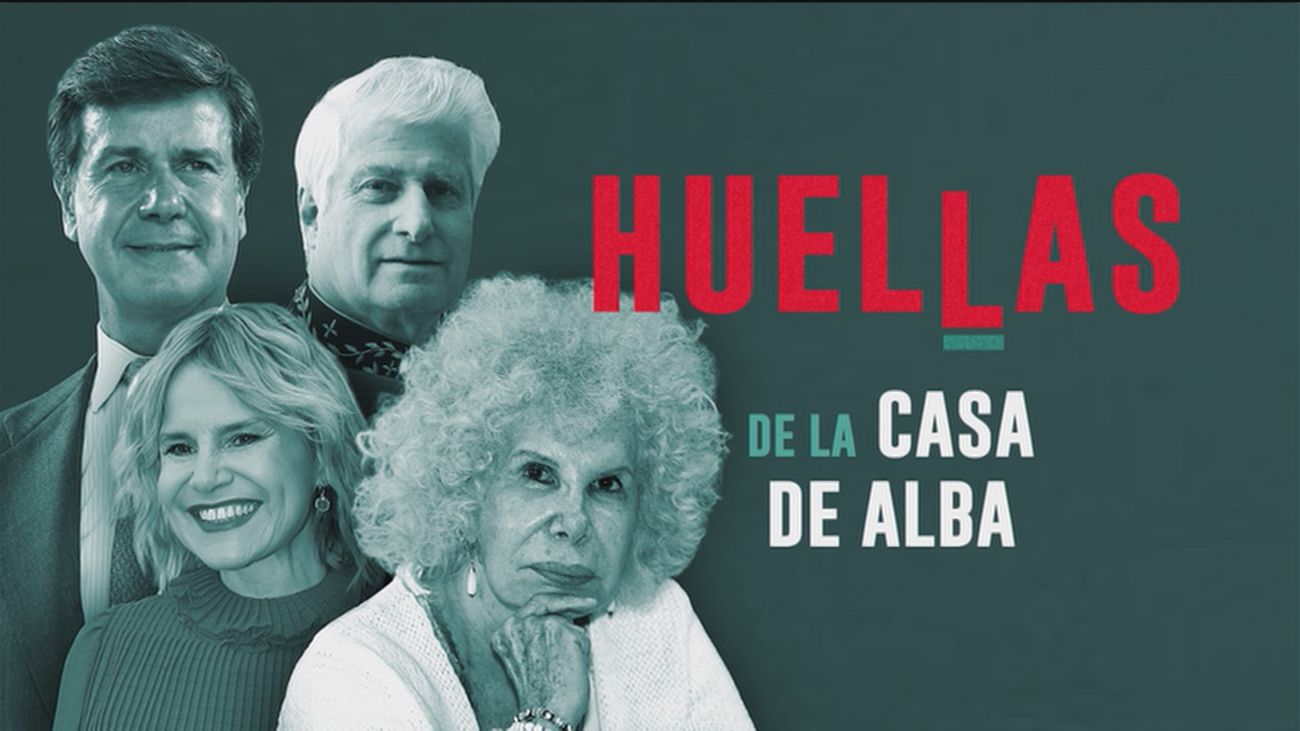 Huellas de... La Casa de Alba