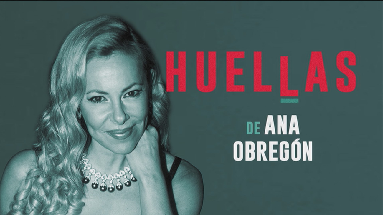 Huellas de... Ana Obregón