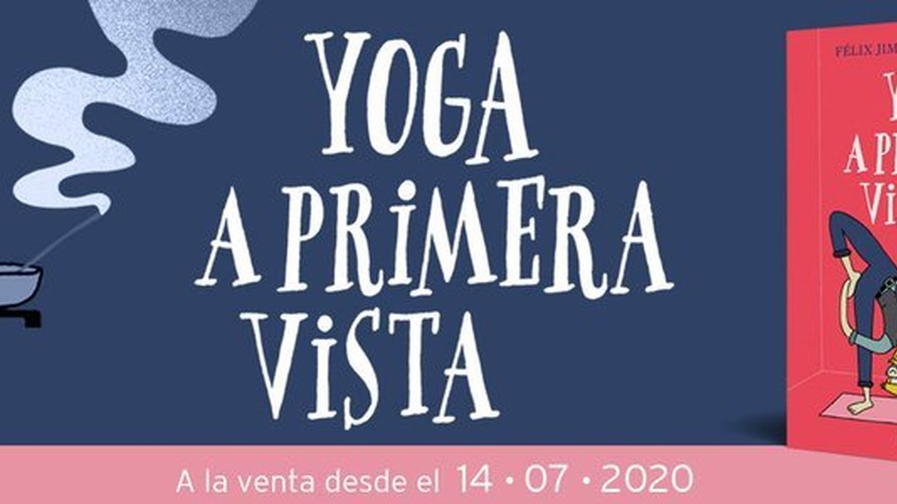 Félix Jiménez Velando nos presenta su libro "Yoga a primera vista”