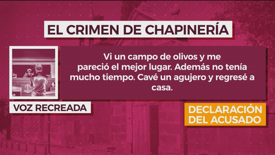 En exclusiva: la declaración judicial del principal acusado en el crimen de Chapinería