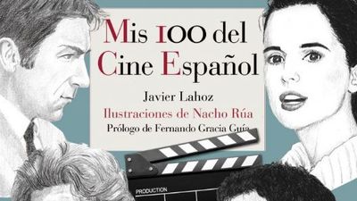 Javier Lahoz presenta su libro 'Mis 100 del cine español'