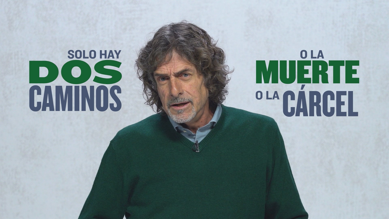 "El que está metido en la droga solo tiene dos caminos: La muerte o la cárcel"