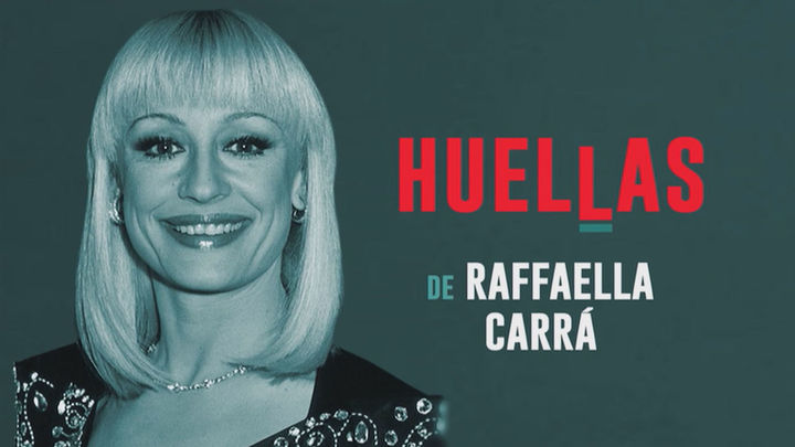Huellas de... Raffaella Carrà