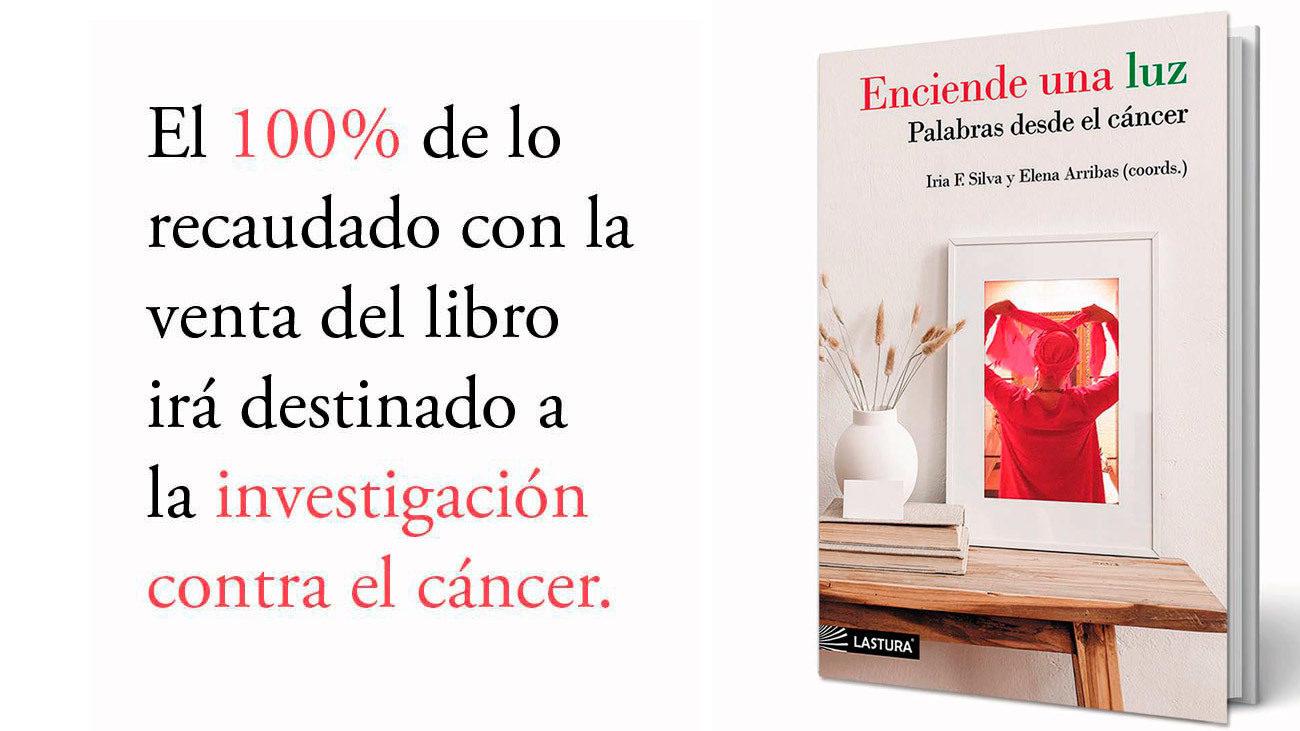 'Enciende una luz. Palabras desde el cáncer', un mensaje de esperanza en la lucha contra la enfermedad