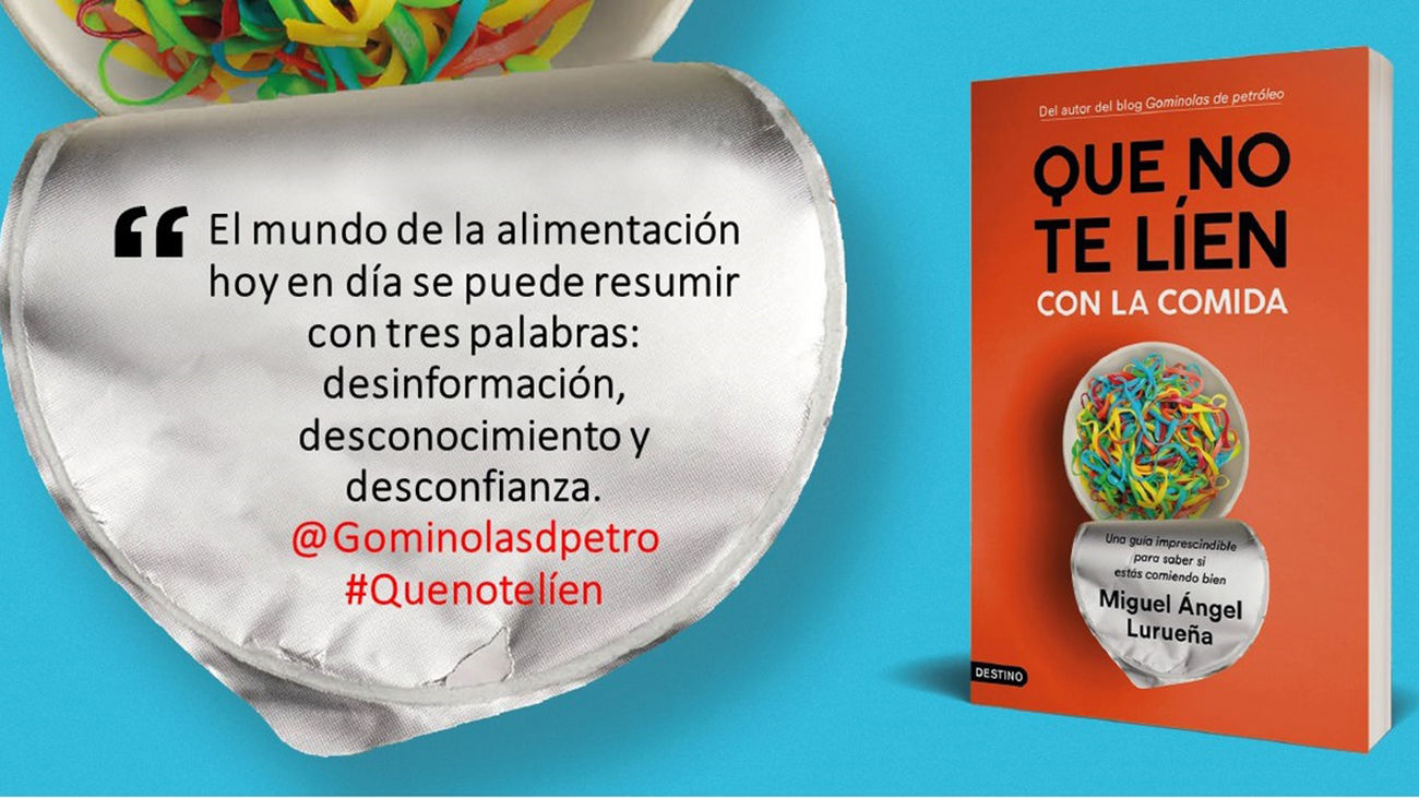 'Que no te líen con la comida', una guía para comer BIEN y derribar mitos alimentarios
