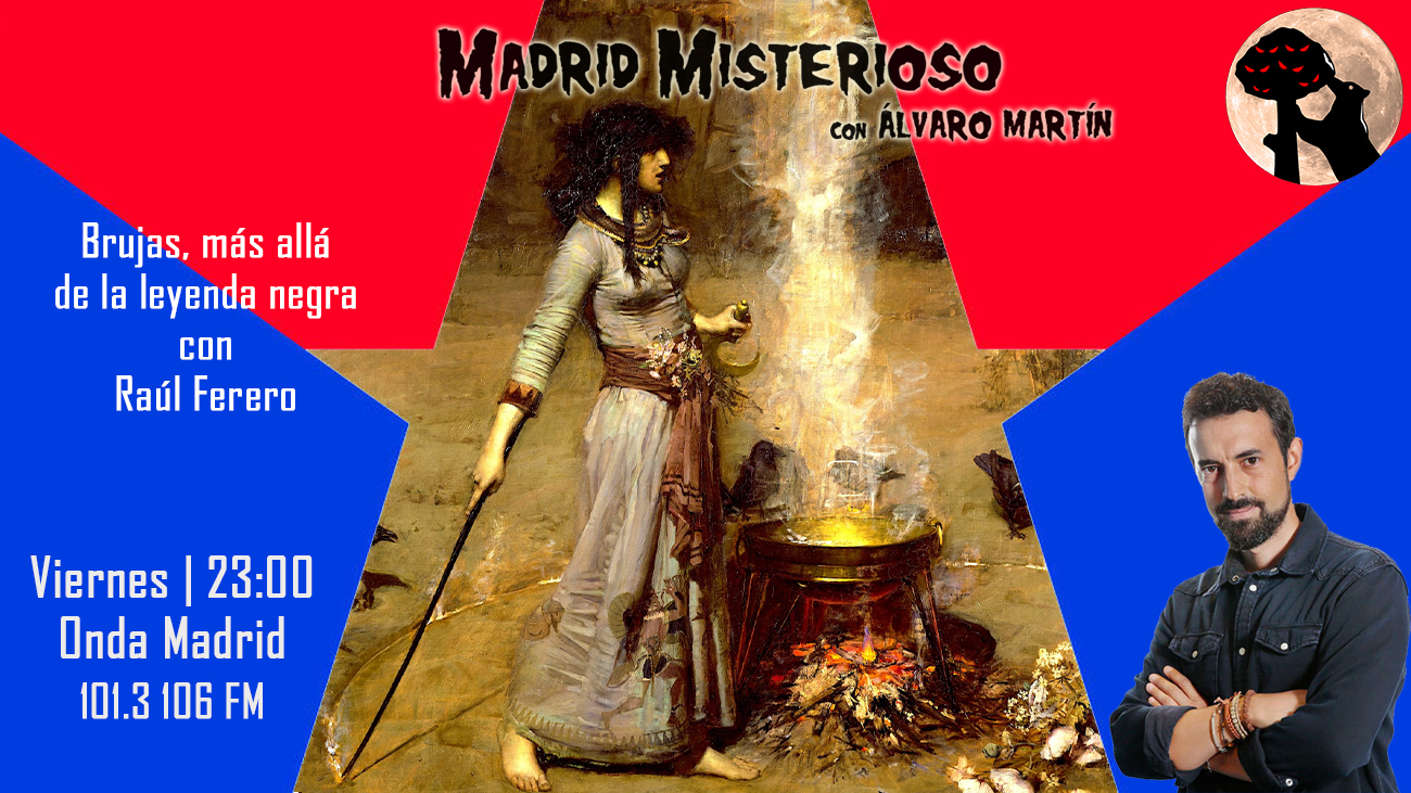 Madrid Misterioso: La leyenda negra de la brujería 16.04.2021