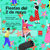 Los mejores planes para las Fiestas del Dos de Mayo