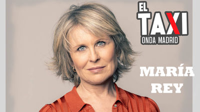 El Taxi de María Rey. Galifornia, el Congreso y 120 Minutos.
