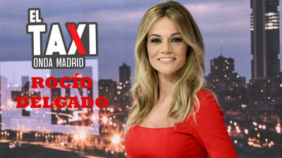 El Taxi de Rocío Delgado. Desmontando Madrid 12.12.2021