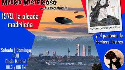 Madrid Misterioso: La oleada de 1979 y el panteón de Hombres Ilustres 11.12.2021
