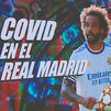 El Real Madrid, preocupado por el covid