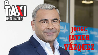 El Taxi de Jorge Javier Vázquez. Desmontando a JJ