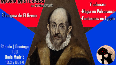 Madrid Misterioso: El enigma de El Greco 05.02.2022