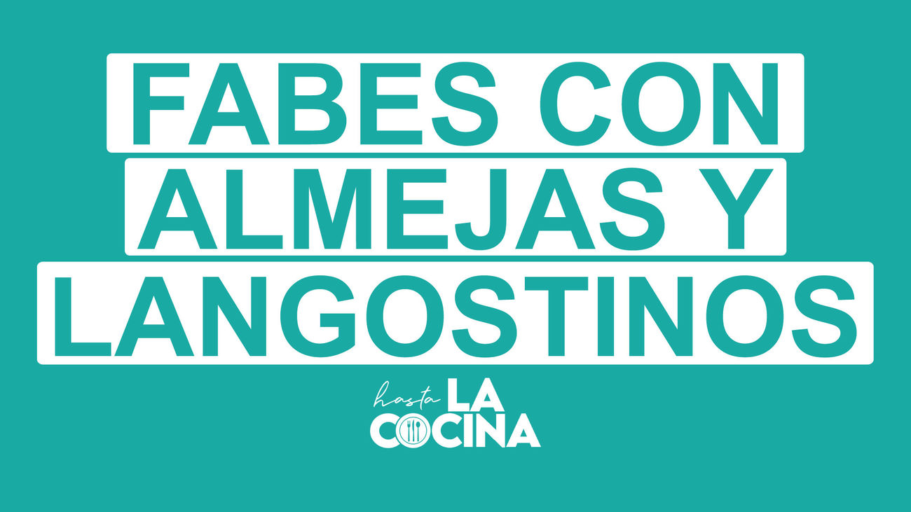 Receta de fabes con almejas y langostinos