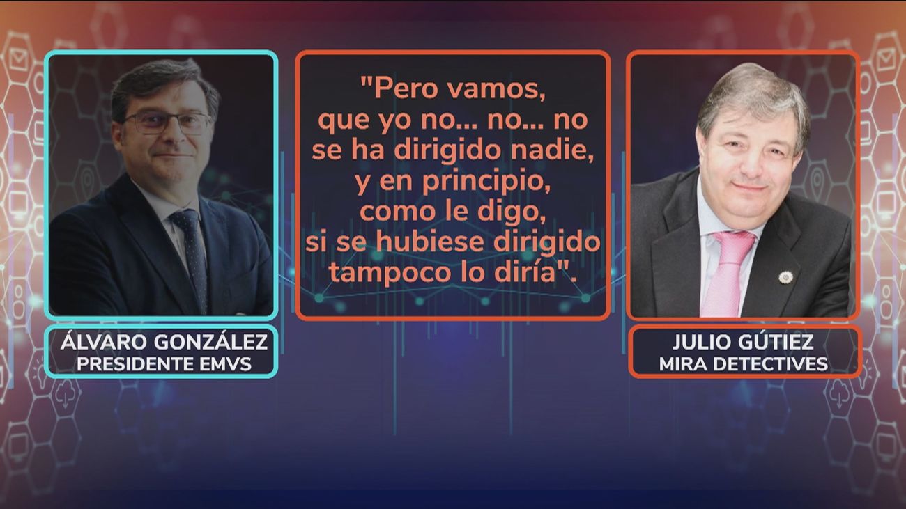 El presidente de la EMVS intentó descubrir quién solicitó los servicios de Mira Detectives