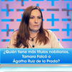Ágatha Ruiz de la Prada o Tamara Falcó, ¿quién tiene más títulos nobiliarios?
