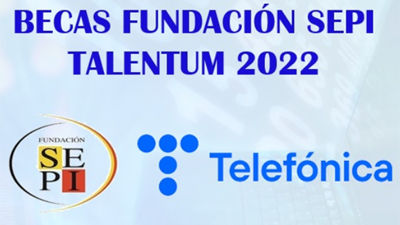 Fundación SEPI ofrece oportunidades de primer empleo en Telefónica con las Becas Talentum