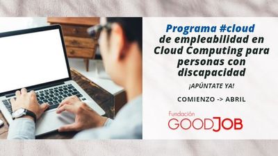 Nuevas oportunidades de empleo y formación en ciberseguridad y cloud en la Fundación Goodjob